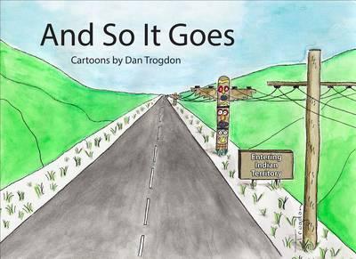 And So It Goes: Second Edition
