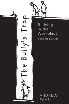 The Bully's Trap - Second Edition