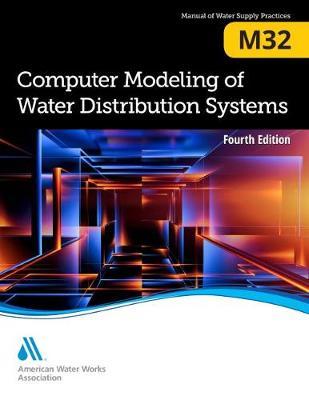 M32 Computer Modeling of Water Distribution Systems