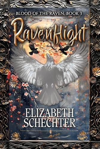 Ravenflight: Blood of the Raven, Book 3