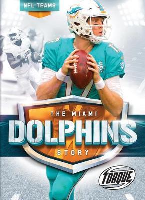 Miami Dolphins Story