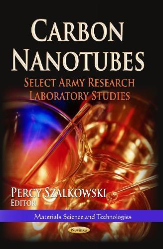 Carbon Nanotubes: Select Army Research Laboratory Studies