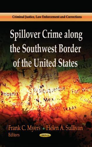 Spillover Crime Along the Southwest Border of the United States