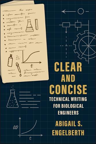 Clear and Concise: Technical Writing for Biological Engineers