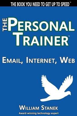 Email, Internet, Web: The Personal Trainer