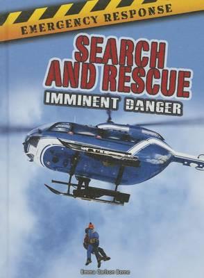 Search and Rescue: Imminent Danger