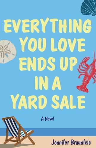 Everything You Love Ends Up in a Yard Sale