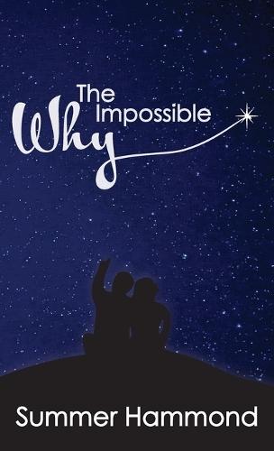 The Impossible Why
