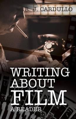 Writing about Film: A Reader