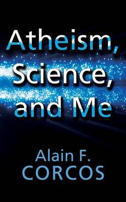 Atheism, Science and Me