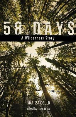 58 Days: A Wilderness Story