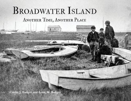 Broadwater Island: Another Time, Another Place: Another Time, Another Place