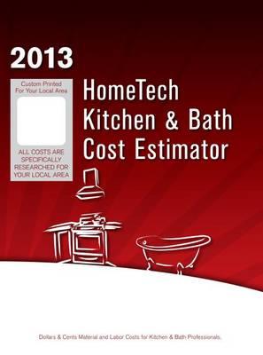 Hometech Kitchen & Bath Cost Estimator: 2nd Half 2013 - Wisconsin 4 - Green Bay & Vicinity