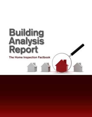 Building Analysis Report: The Home Inspection Factbook