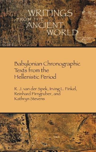 Babylonian Chronographic Texts from the Hellenistic Period