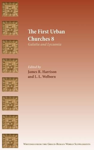The First Urban Churches 8: Galatia and Lycaonia