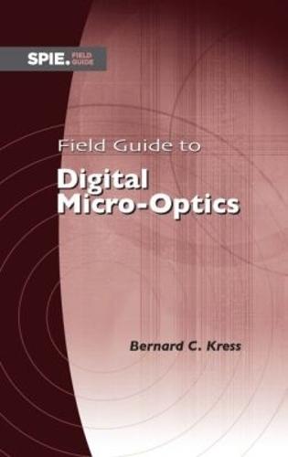 Field Guide to Digital Micro-Optics