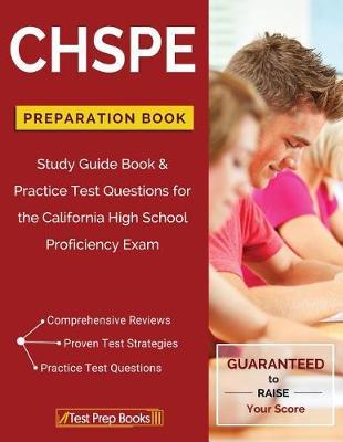 Chspe Preparation Book: Study Guide Book & Practice Test Questions for the California High School Proficiency Exam