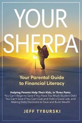 Your Sherpa: Your Parental Guide to Financial Literacy