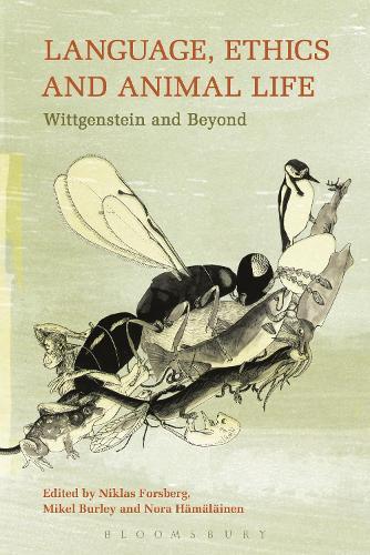 Language, Ethics and Animal Life: Wittgenstein and Beyond