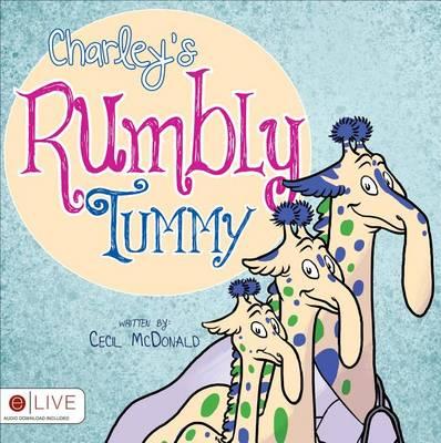 Charley's Rumbly Tummy