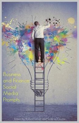 Business and Finance Social Media Prompts: 200+ Prompts For Authors (For Blogs, Facebook, and Twitter)