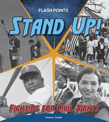 Stand Up!: Fighting for Civil Rights