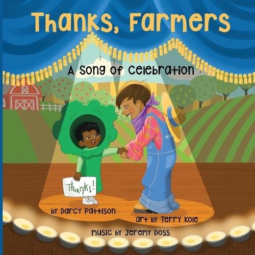 Thanks, Farmers: A Song of Celebration