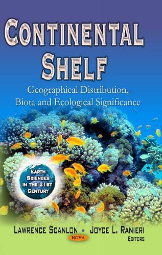 Continental Shelf: Geographical Distribution, Biota & Ecological Significance