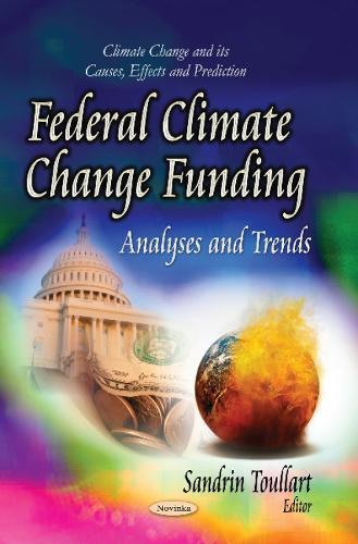 Federal Climate Change Funding: Analyses & Trends