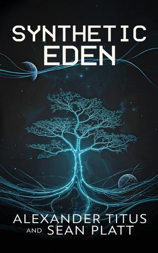 Synthetic Eden