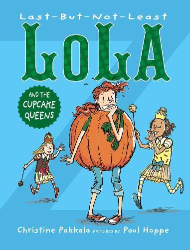Last-But-Not-Least Lola and the Cupcake Queens