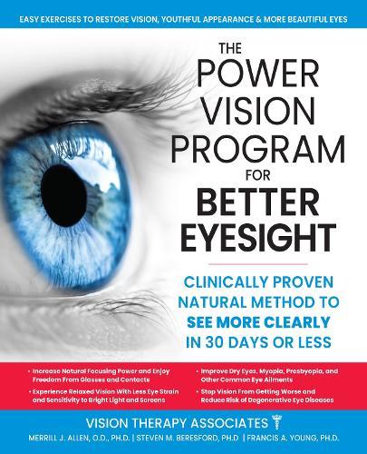 The Power Vision Program to Improve Eyesight: The Seven Steps to Success