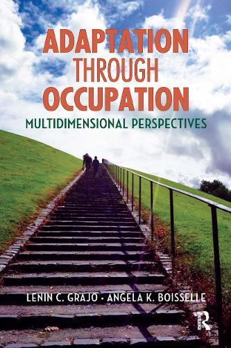 Adaptation Through Occupation: Multidimensional Perspectives