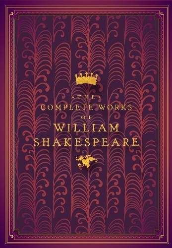 The Complete Works of William Shakespeare
