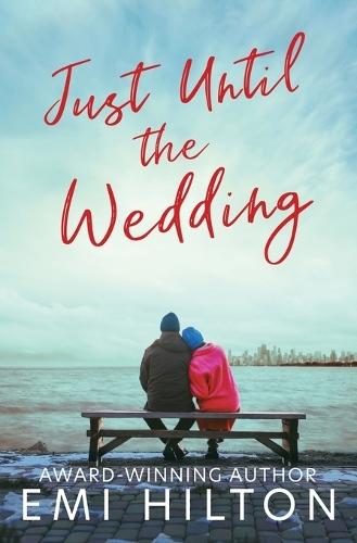 Just Until the Wedding