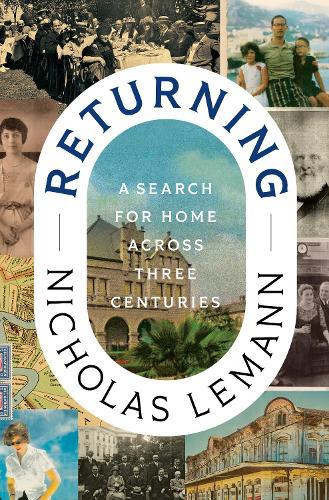 Returning: A Search for Home Across Three Centuries