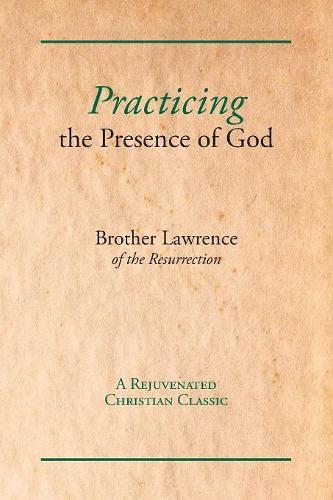 Practicing the Presence of God
