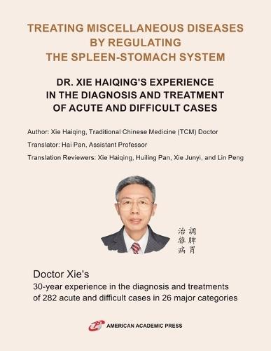 Treating Miscellaneous Diseases by Regulating the Spleen-stomach System