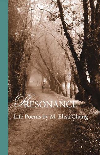 Resonance: Life Poems