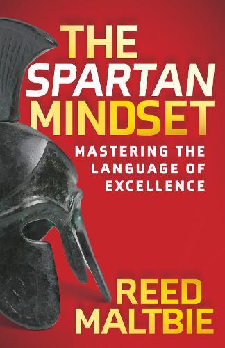 The Spartan Mindset: Mastering the Language of Excellence