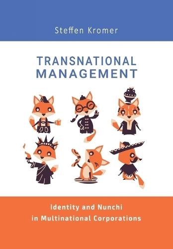 Transnational Management: Identity and Nunchi in MultinationalCorporations