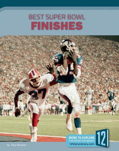 Best Super Bowl Finishes