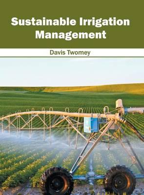 Sustainable Irrigation Management