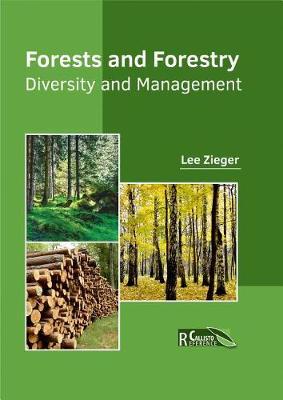 Forests and Forestry: Diversity and Management