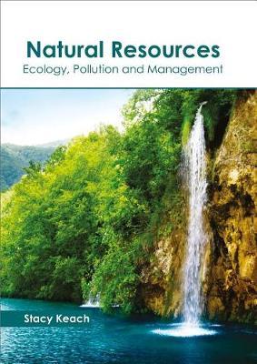 Natural Resources: Ecology, Pollution and Management