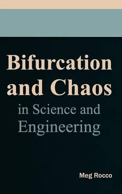 Bifurcation and Chaos in Science and Engineering