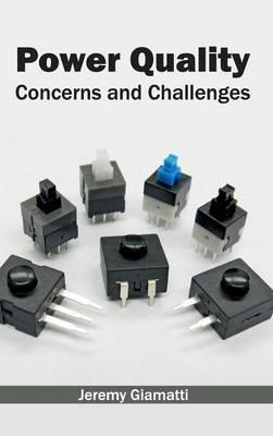 Power Quality: Concerns and Challenges