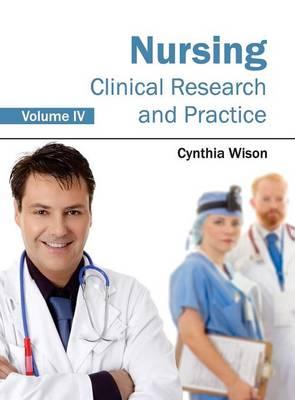 Nursing: Clinical Research and Practice (Volume IV)