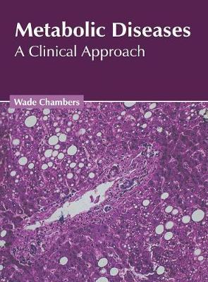 Metabolic Diseases: A Clinical Approach